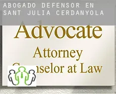 Abogado defensor en  Sant Julià de Cerdanyola