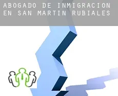 Abogado de inmigración en  San Martín de Rubiales