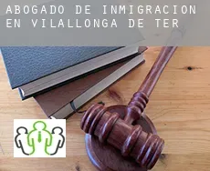 Abogado de inmigración en  Vilallonga de Ter