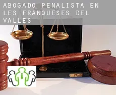 Abogado penalista en  Les Franqueses del Vallès