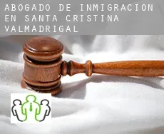 Abogado de inmigración en  Santa Cristina de Valmadrigal