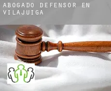 Abogado defensor en  Vilajuïga