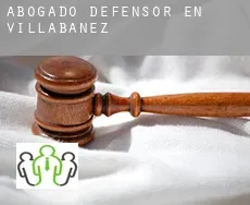 Abogado defensor en  Villabáñez