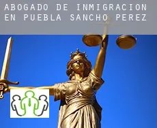 Abogado de inmigración en  Puebla de Sancho Pérez