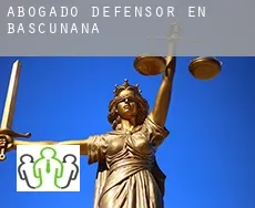 Abogado defensor en  Bascuñana