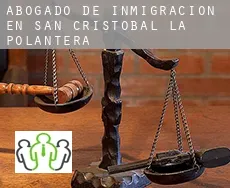 Abogado de inmigración en  San Cristóbal de la Polantera