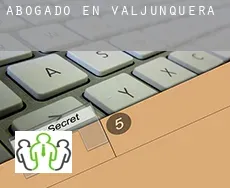 Abogado en  Valjunquera