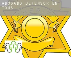 Abogado defensor en  Tous