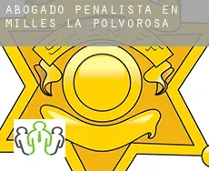 Abogado penalista en  Milles de la Polvorosa