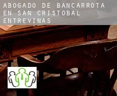 Abogado de bancarrota en  San Cristóbal de Entreviñas
