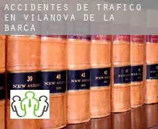 Accidentes de tráfico en  Vilanova de la Barca