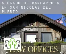 Abogado de bancarrota en  San Nicolás del Puerto