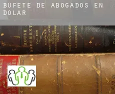 Bufete de abogados en  Dólar