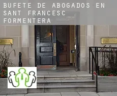 Bufete de abogados en  Sant Francesc de Formentera