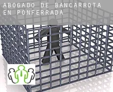 Abogado de bancarrota en  Ponferrada