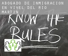 Abogado de inmigración en  Vivel del Río Martín