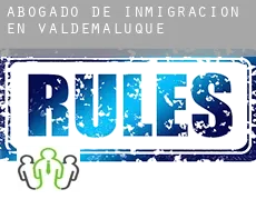 Abogado de inmigración en  Valdemaluque