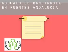 Abogado de bancarrota en  Fuentes de Andalucía