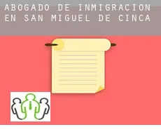 Abogado de inmigración en  San Miguel de Cinca