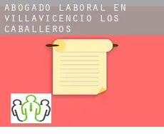 Abogado laboral en  Villavicencio de los Caballeros