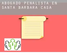 Abogado penalista en  Santa Bárbara de Casa