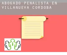 Abogado penalista en  Villanueva de Córdoba