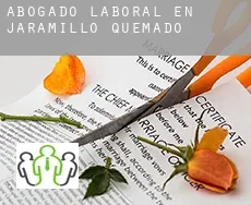 Abogado laboral en  Jaramillo Quemado